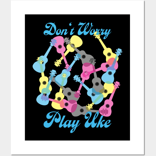 Play Ukulele - Be Happy Wall Art by schlag.art